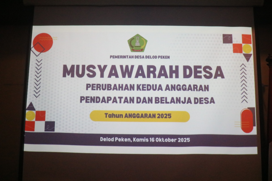 MUSYAWARAH DESA PERUBAHAN KEDUA ATAS APBDES TA 2025