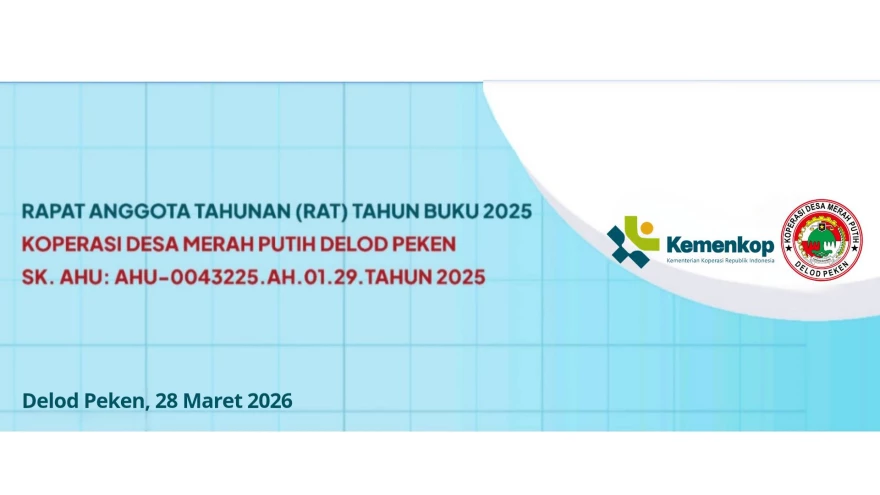 RAPAT ANGGOTA TAHUNAN KOPERASI DESA MERAH PUTIH DESA DELOD PEKEN